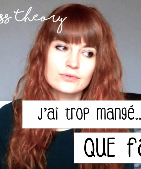 j'ai trop mangé